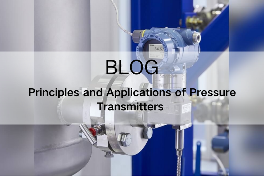 Principles and Applications of Pressure Transmitters