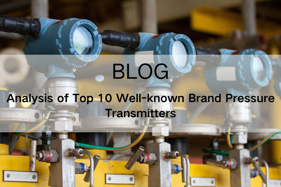 Analysis of Top 10 Well-known Brand Pressure Transmitters